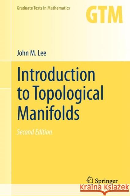 Introduction to Topological Manifolds  Lee 9781441979391 0