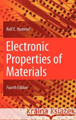 Electronic Properties of Materials Rolf E. Hummel 9781441981639 Springer