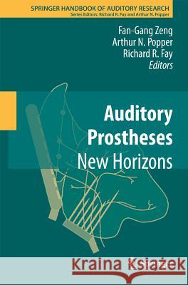 Auditory Prostheses: New Horizons Zeng, Fan-Gang 9781441994332 Not Avail
