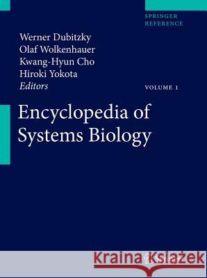Encyclopedia of Systems Biology Werner Dubitzky 9781441998620 0