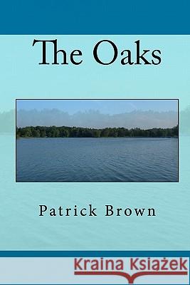 The Oaks Patrick Brown 9781442100336