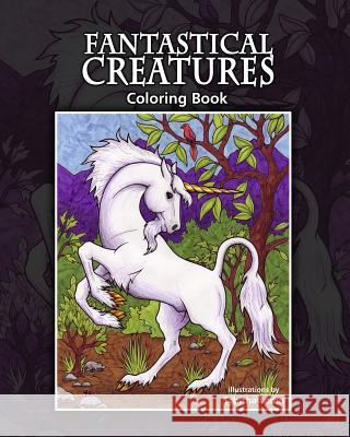 Fantastical Creatures: Coloring Book Tabitha Ladin 9781442109568