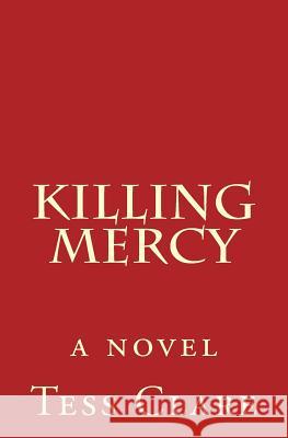 Killing Mercy Tess Clare 9781442125216