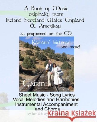 Ramblin' Irishman: 23 Music Scores Originally From Ireland, Scotland, Wales, England & Amerikay Aufrance, Tom 9781442142466 Createspace