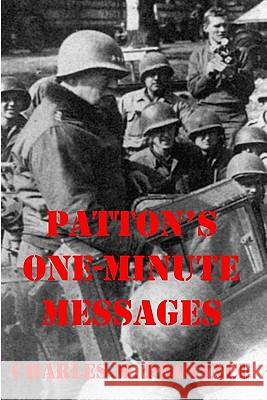 Patton's One-Minute Messages: Tactical Leadership Skills for Business Managers Charles M. Province 9781442168084