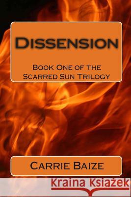 Dissension Carrie Baize 9781442176799