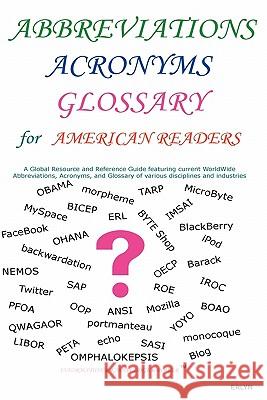 Abbreviations Acronyms Glossary for American Readers: n/a Lyn, E. R. 9781442178953 Createspace