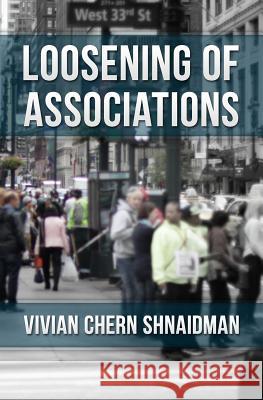 Loosening of Associations Vivian Cher 9781442182820