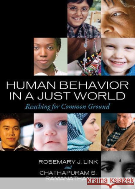 Human Behavior in a Just World: Reaching for Common Ground Link, Rosemary J. 9781442202917