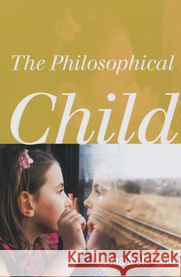 The Philosophical Child Mohr Lone Jana 1960-                     Jana Moh 9781442217331