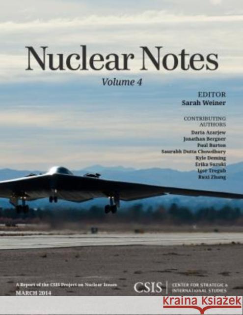 Nuclear Notes, Volume 4 Weiner, Sarah 9781442228290 Rowman & Littlefield Publishers