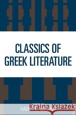 Classics of Greek Literature Harry E. Wedeck   9781442233782