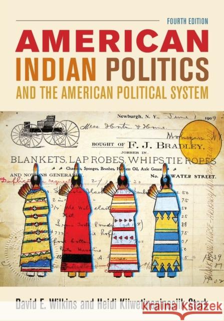 American Indian Politics and the American Political System, Fourth Edition Wilkins, David E. 9781442252653