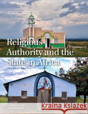 Religious Authority and the State in Africa Jennifer G. Cooke Richard D. Downie  9781442258860 Rowman & Littlefield Publishers