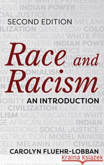 Race and Racism: An Introduction Carolyn Fluehr-Lobban 9781442274594