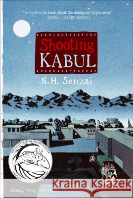 Shooting Kabul N. H. Senzai 9781442401952 Paula Wiseman Books