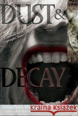 Dust & Decay Jonathan Maberry 9781442402362 Simon & Schuster Books for Young Readers