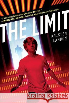 The Limit Kristen Landon 9781442402720 Aladdin Paperbacks