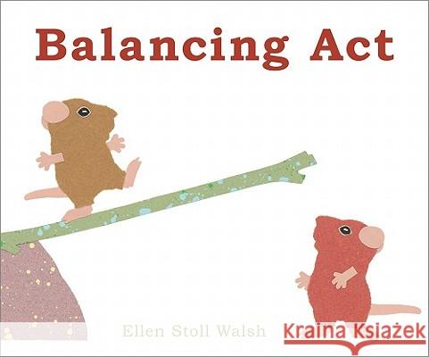 Balancing ACT Walsh, Ellen Stoll 9781442407572