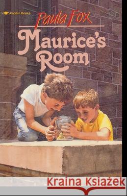 Maurice's Room Paula Fox, Ingrid Fetz, Ingrid Fetz 9781442416789 Simon & Schuster Children's Publishing