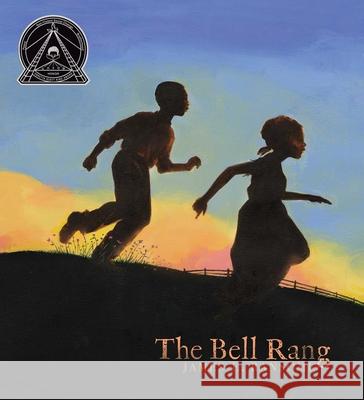 The Bell Rang James E. Ransome James E. Ransome 9781442421134