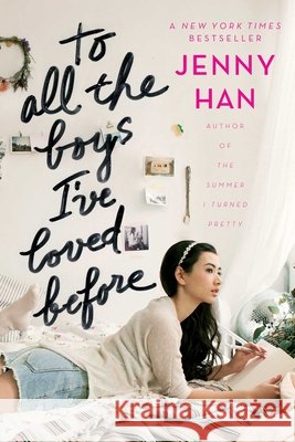 To All the Boys I've Loved Before Jenny Han 9781442426702 Simon & Schuster Books for Young Readers