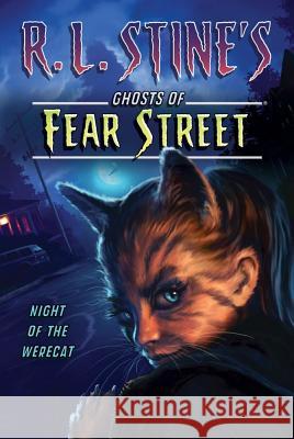 Night of the Werecat R. L. Stine 9781442426986 Aladdin Paperbacks