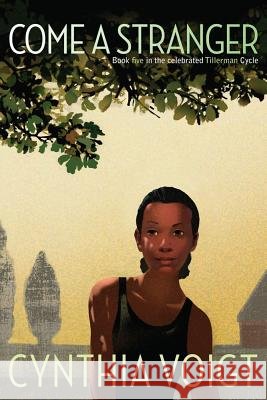 Come a Stranger, 5 Voigt, Cynthia 9781442428829