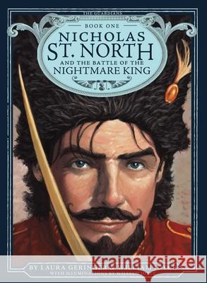 Nicholas St. North and the Battle of the Nightmare King William Joyce Laura Geringer William Joyce 9781442430495 Atheneum Books