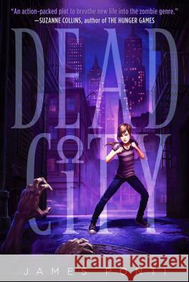 Dead City James Ponti 9781442441309 Aladdin Paperbacks