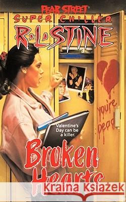 Broken Hearts R. L. Stine 9781442442733 Simon Pulse