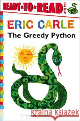 The Greedy Python/Ready-To-Read Level 1 Buckley, Richard 9781442445765 Simon Spotlight