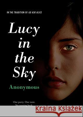 Lucy in the Sky Anonymous 9781442451858 Simon Pulse