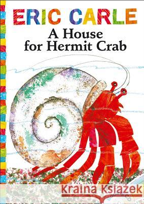 A House for Hermit Crab: Book and CD [With CD (Audio)] Carle, Eric 9781442472242 Little Simon