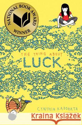 The Thing about Luck Cynthia Kadohata Julia Kuo 9781442474659 Atheneum Books for Young Readers