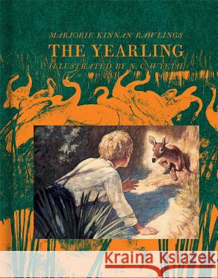 The Yearling Marjorie Kinnan Rawlings N. C. Wyeth 9781442482098 Atheneum Books for Young Readers