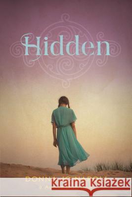 Hidden Donna Jo Napoli 9781442483026 Simon & Schuster/Paula Wiseman Books