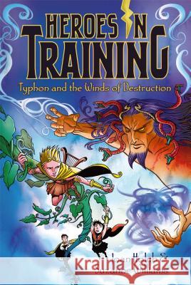 Typhon and the Winds of Destruction Joan Holub Suzanne Williams 9781442488427