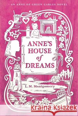 Anne's House of Dreams Lucy Maud Montgomery 9781442490109 Aladdin Paperbacks