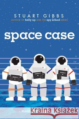 Space Case: A Moon Base Alpha Novel Gibbs, Stuart 9781442494862