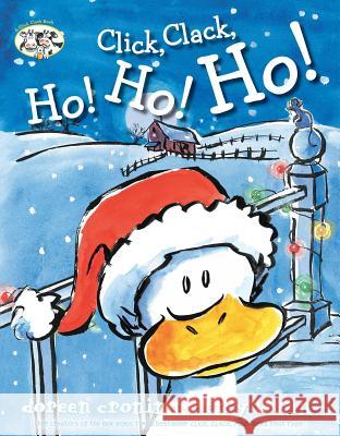 Click, Clack, Ho! Ho! Ho! Doreen Cronin Betsy Lewin Betsy Lewin 9781442496736