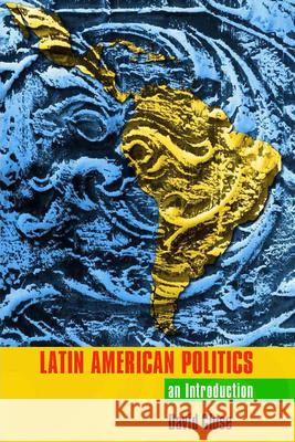 Latin American Politics: An Introduction David Close 9781442601376