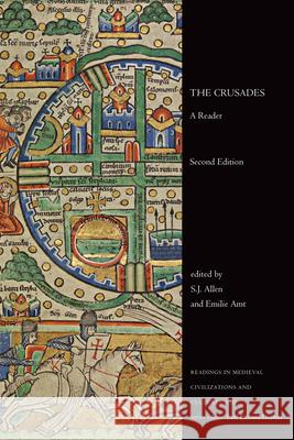The Crusades: A Reader S. J. Allen Emilie Amt 9781442608948 University of Toronto Press