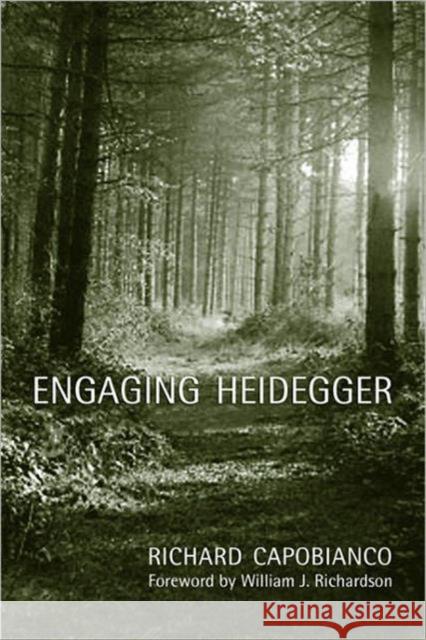 Engaging Heidegger Richard Capobianco 9781442612648 0