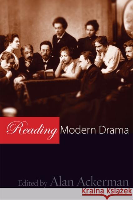 Reading Modern Drama Alan Ackerman 9781442612815 0