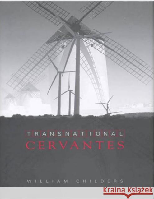 Transnational Cervantes William Childers 9781442615113 University of Toronto Press