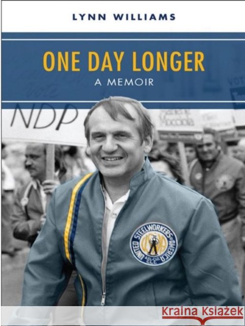 One Day Longer : A Memoir Lynn R. Williams   9781442644120