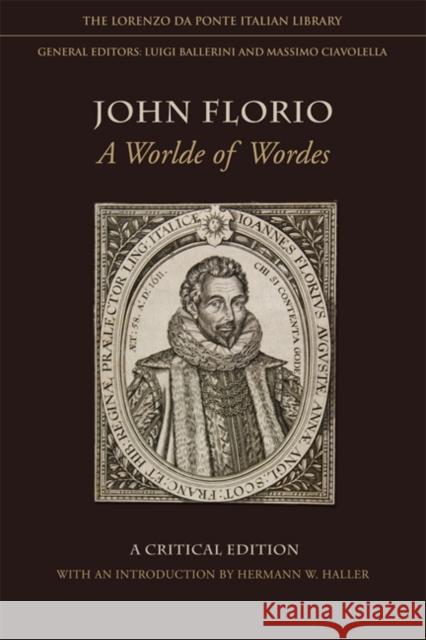John Florio: A Worlde of Wordes Haller, Hermann W. 9781442645806 University of Toronto Press