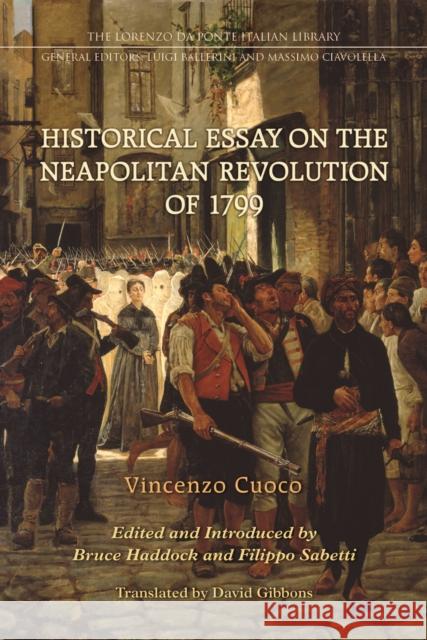Historical Essay on the Neapolitan Revolution of 1799 Vincent Cuoco Bruce Haddock Filippo Sabetti 9781442649453 University of Toronto Press