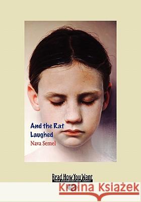 And the Rat Laughed (Easyread Large Edition) Nava Semel Miriam Shlesinger 9781442973701 Readhowyouwant